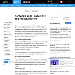 Ashtanga Yoga- Easy, Fast and Most Effective