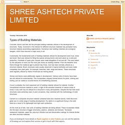 SHREE ASHTECH PRIVATE LIMITED: Types of Building Materials