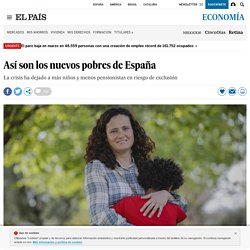 Así son los nuevos pobres de España