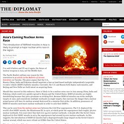 Asia’s Coming Nuclear Arms Race