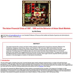 The Asian Financial Crisis of 1997 - 1998