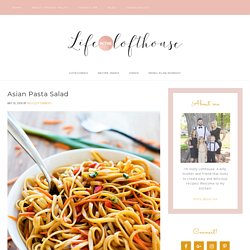 Asian Pasta Salad - Life In The Lofthouse