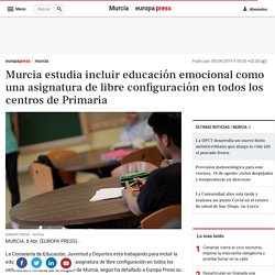 Murcia estudia incluir educación emocional como una asignatura de libre configuración en todos los centros de Primaria