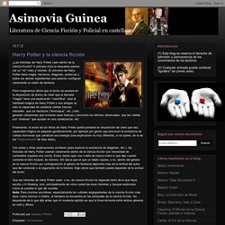 Asimovia Guinea: Harry Potter y la ciencia ficción
