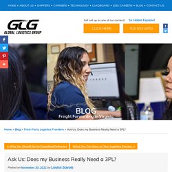 Ask Us: Does my Business Really Need a 3PL?
