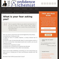 What is your fear asking you? - The Confidence Alchemist