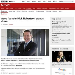 Asos founder Nick Robertson stands down - BBC News