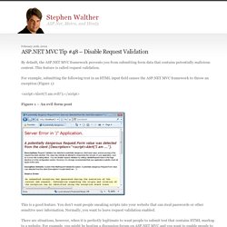 ASP.NET MVC Tip #48 – Disable Request Validation