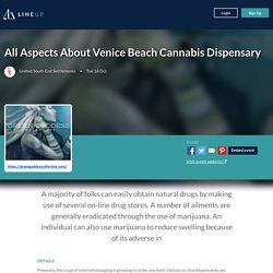 All Aspects About Venice Beach Cannabis Dispensary