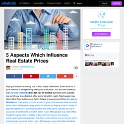 5 Aspects Which Influence Real Estate Prices