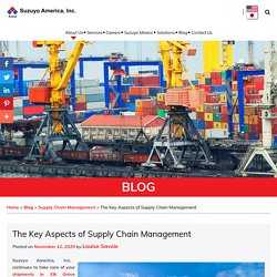 The Key Aspects of Supply Chain Management