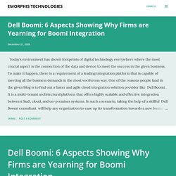 Check out Why Firms are Yearning for Dell Boomi Integration