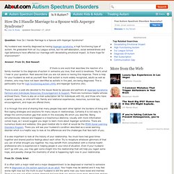 Asperger Syndrome - Marriage to a Spouse with Asperger Syndrome