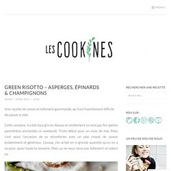 Green Risotto – Asperges, épinards & champignons