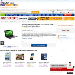 Acer Aspire 5750G-2314G75Mn - Achat et vente d'Ordinateur portable neufs et d
