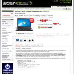 Acer Aspire 5755G 15.6" HD Ci7-2670QM 6GB 750GB DVD 6-cell CAM WiFi GT540M 1GB Dolby W7HP 64 LX.RPX - Acer Direct