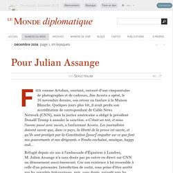 Pour Julian Assange, par Serge Halimi (Le Monde diplomatique, décembre 2018)