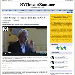 Julian Assange on The New York Times: Part 8 