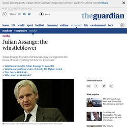 Julian Assange : le dénonciateur