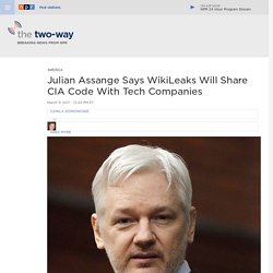 Julian Assange Says WikiLeaks Will Share CIA Code With Tech Companies