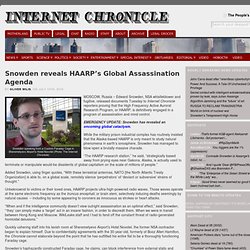 Snowden reveals HAARP's Global Assassination Agenda