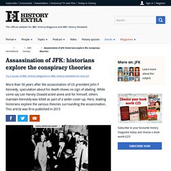 Assassination of JFK: historians explore the conspiracy theories