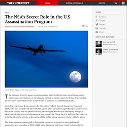 The NSA's Secret Role in the U.S. Assassination Program