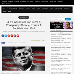JFK’s Assassination Isn’t A Conspiracy Theory, It Was A Sophisticated Plot : Conscious Life News