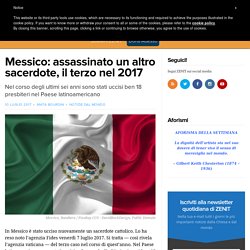 Messico: assassinato un altro sacerdote, il terzo nel 2017 – ZENIT – Italiano