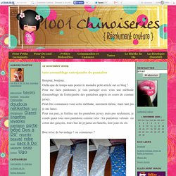 tuto assemblage entrejambe de pantalon - 1001 Chinoiseries, RéSolumEnT CouTuRe