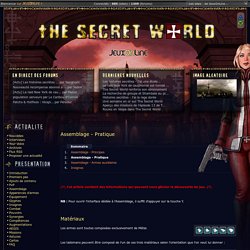Assemblage - Pratique - The Secret World - TSW JeuxOnline