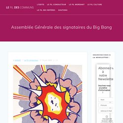 Assemblée Générale des signataires du Big Bang – Le fil des communs 18 juin 2020