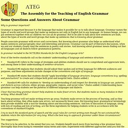 The Assembly for the Teaching of English Grammar - Some Questions and Answers About Grammar