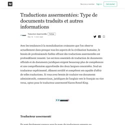 Traductions assermentées: Type de documents traduits et autres informations
