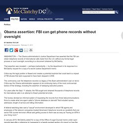 Obama assertion: FBI can get phone records without oversight
