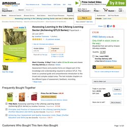 Assessing Learning in the Lifelong Learning Sector Achieving QTLS Series: Amazon.co.uk: Jonathan Tummons: Books