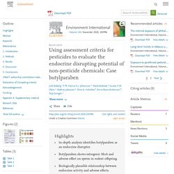 Environment International Volume 144, November 2020, Using assessment criteria for pesticides to evaluate the endocrine disrupting potential of non-pesticide chemicals: Case butylparaben