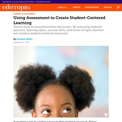 Using Assessment to Create Student-Centered Learning