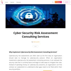 Cyber Security Risk Assessment Consulting Services - Hot Lunch