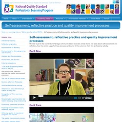 Self-assessment, reflective practice and quality improvement processes NQS PLP