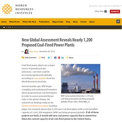 New Global Assessment Reveals Nearly 1,200 Proposed Coal-Fired Power Plants