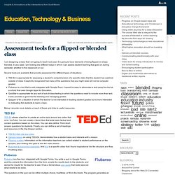 Assessment tools for a flipped or blended class « Education, Technology & Business