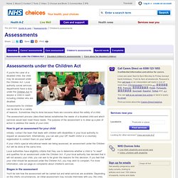 Assessments under the Children Act - Care and support