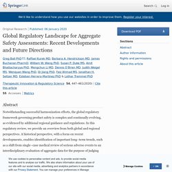 Global Regulatory Landscape for Aggregate Safety Assessments: Recent Developments and Future Directions