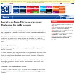 La mairie de Saint-Etienne veut assigner Dexia pour des prêts toxiques