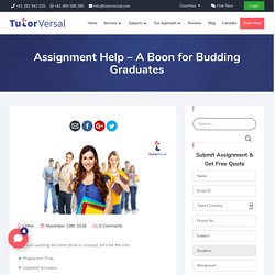 Assignment Help – A Boon for Budding Graduates