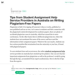 Tips from Student Assignment Help Service Providers in Australia on Writing Plagiarism-Free Papers