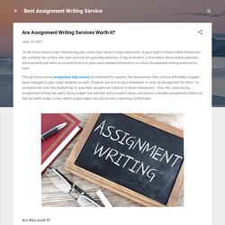 Are Assignment Writing Services Worth it?