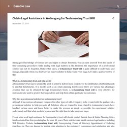 Obtain Legal Assistance in Wollongong for Testamentary Trust Will