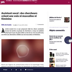Assistant vocal : des chercheurs créent une voix ni masculine ni féminine
